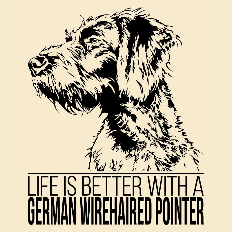 GERMAN WIREHAIRED POINTER Life is better Wilsigns