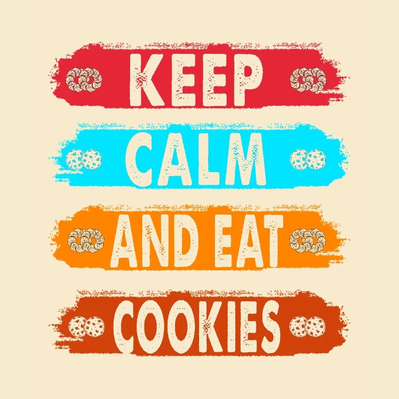 Bleib Ruhig Und Iss Kekse Für Bäcker Oder Backfans