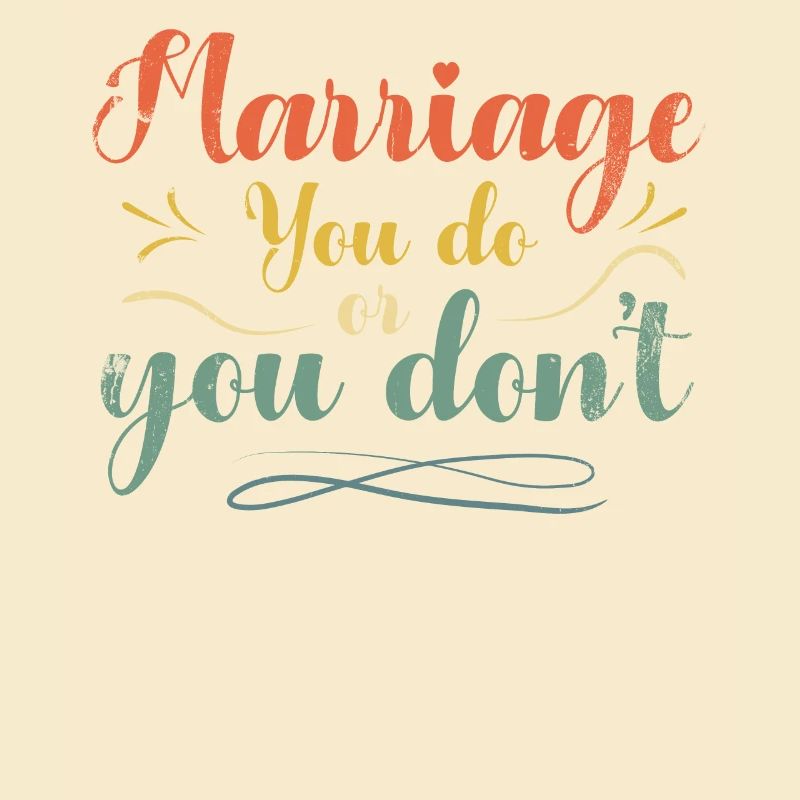 Ehe, Die Sie Tun Oder Sie Nicht Ehe-design Für