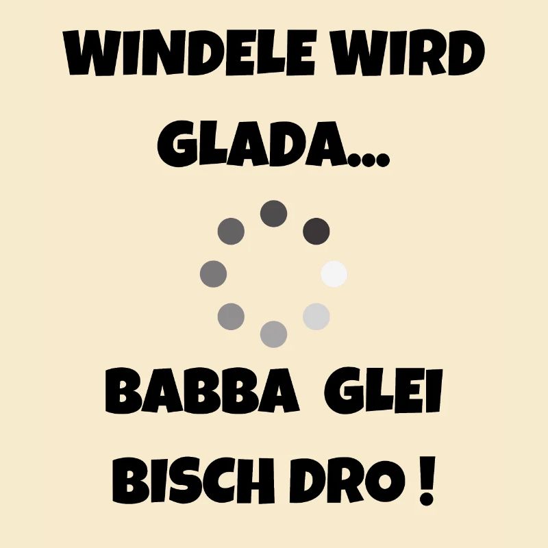 Für schwäbische Eltern - Windel wird Glada