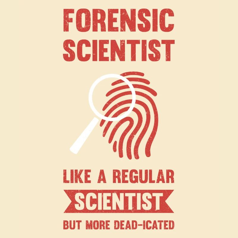 Forensic scientist like a normal scientist,