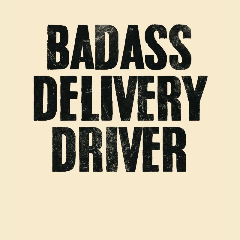 Badass Delivery Driver Funny Delivery Dash