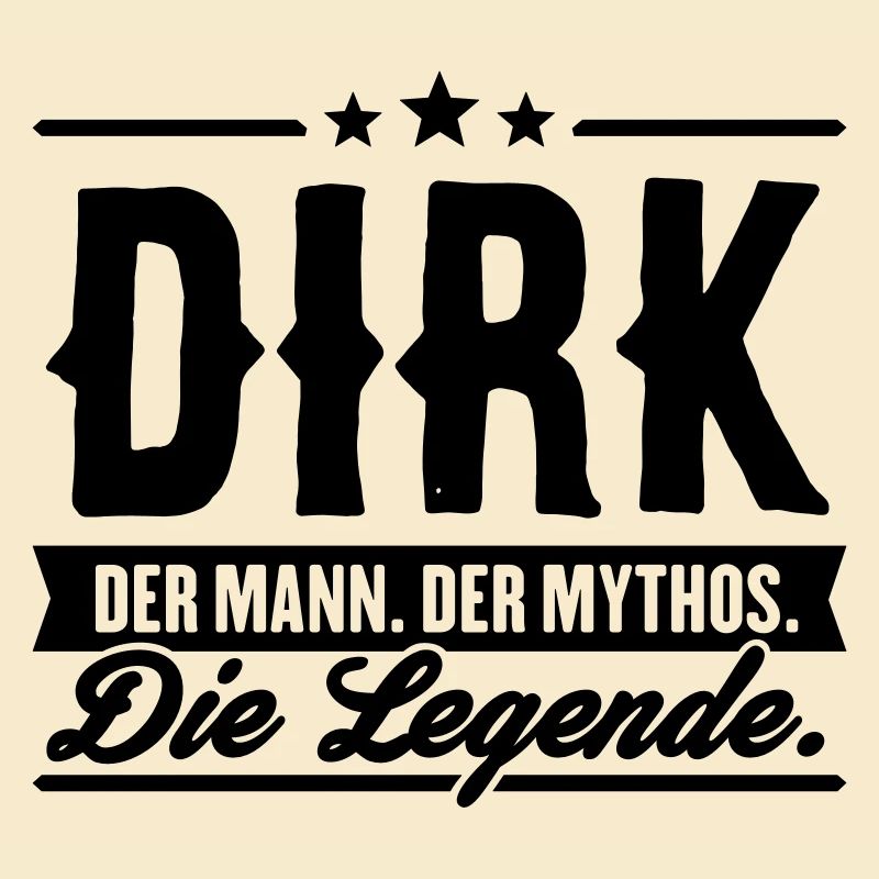 Man Myth Legend Dirk
