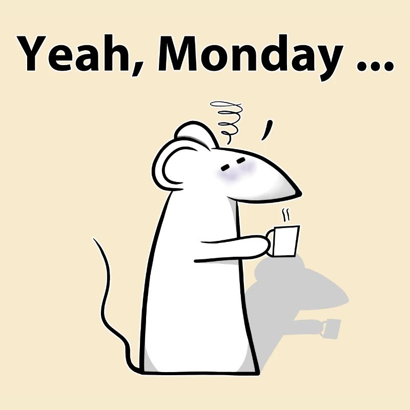 Mouse Jeah Monday