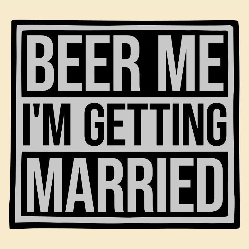 Beer Me Getting Married