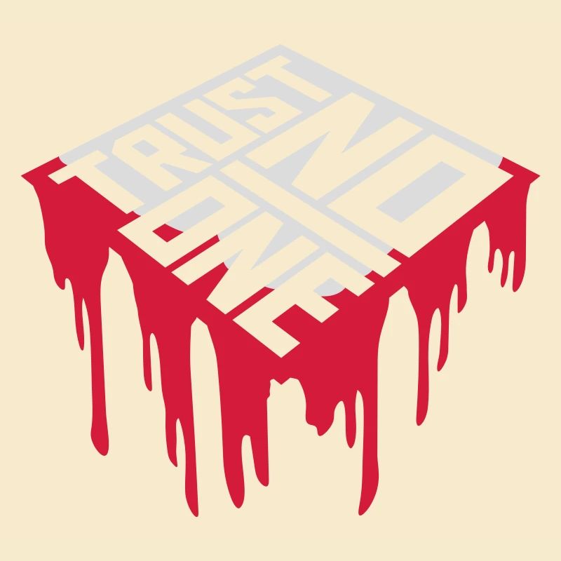 trust no one Zitat