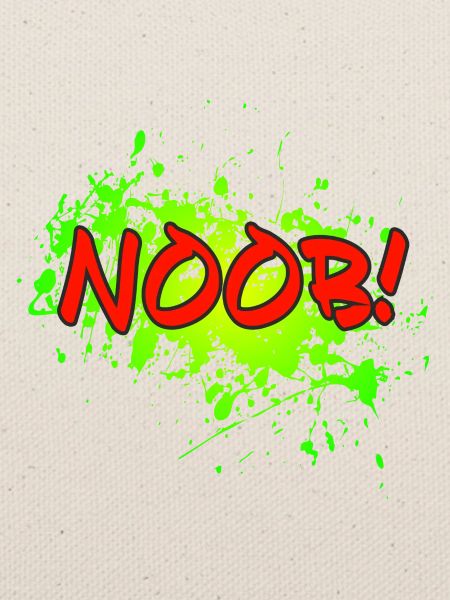 NOOB!