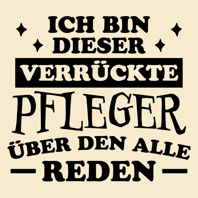 Pfleger Spruch Altenpfleger Witz Pfleger Geschenk