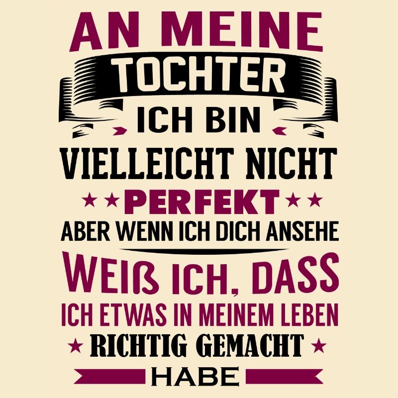 An meine Tocher - Perfekt