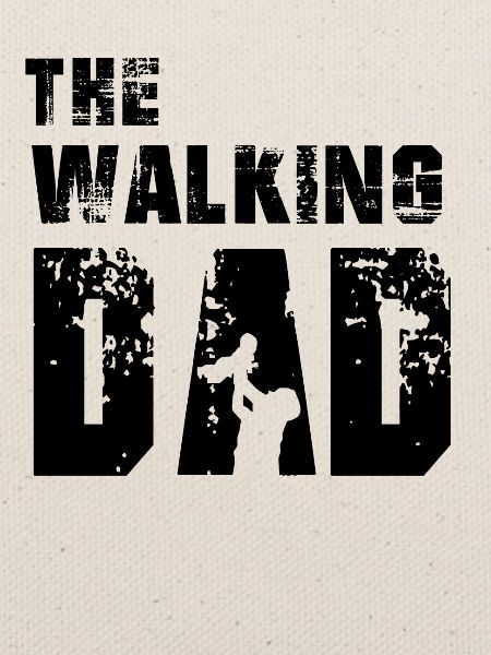 The Walking Dad
