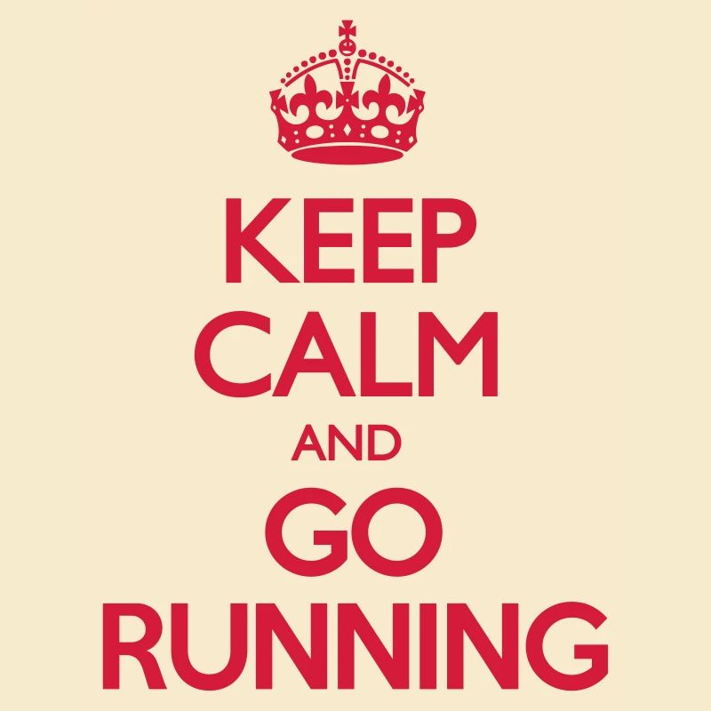 Keep Calm and Go Running