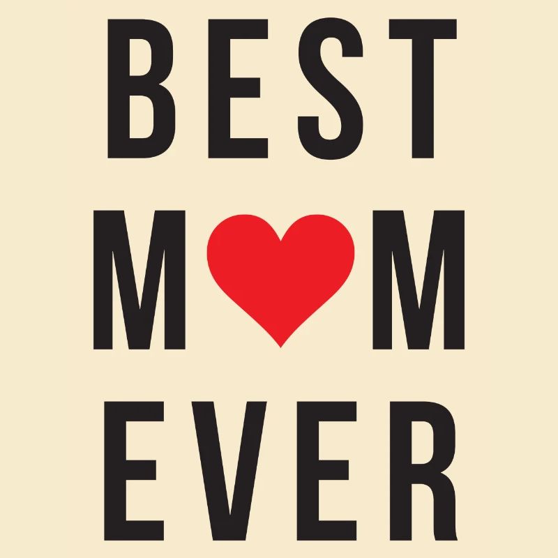 Best Mom Ever