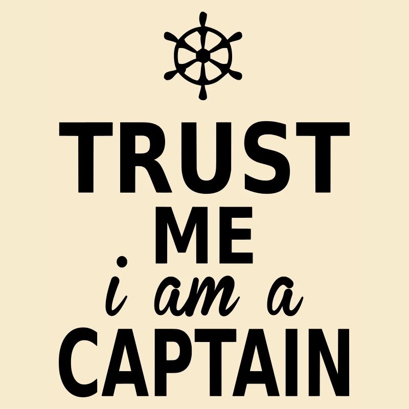 trust me i am a captain