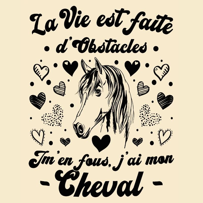 La Vie Est Faite D'obstacles - Équitation Cheval