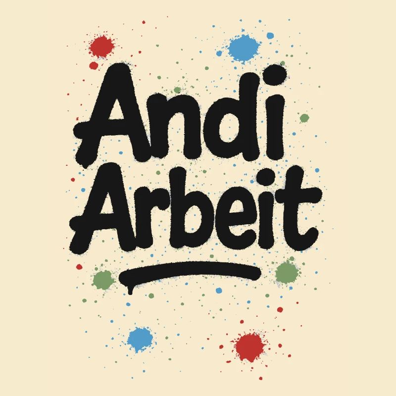 Andi-Arbeit-Andreas-Andrea-Andy-Spruch-Name-lus