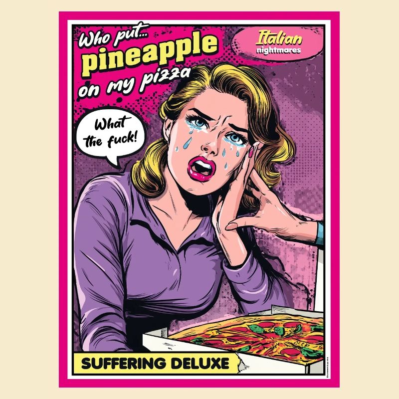 No pineapple on pizza
