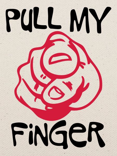 Pull my Finger
