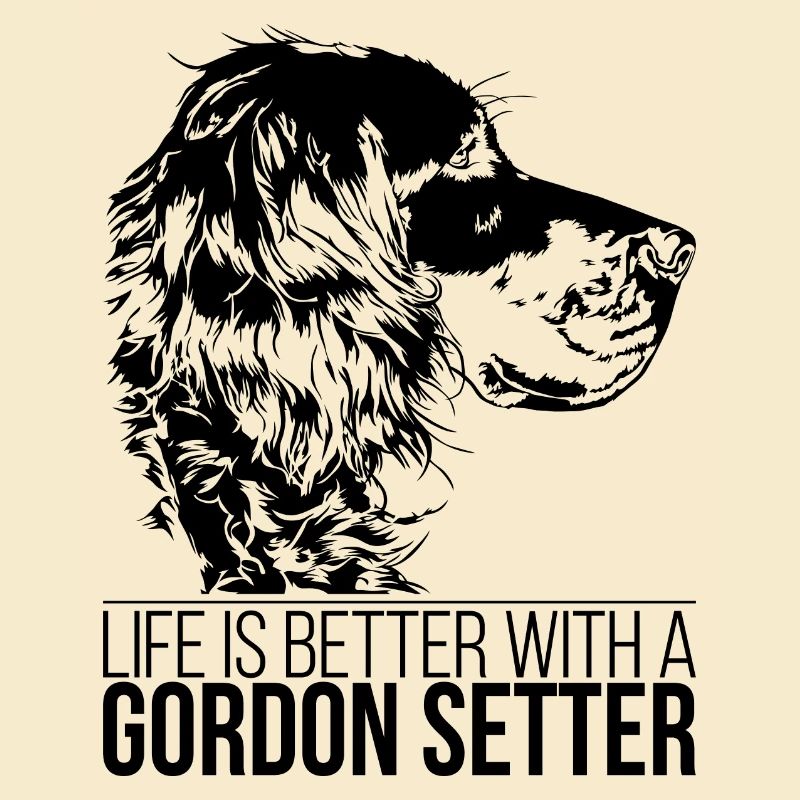 GORDON SETTER life is better Hunde Spruch Wilsigns