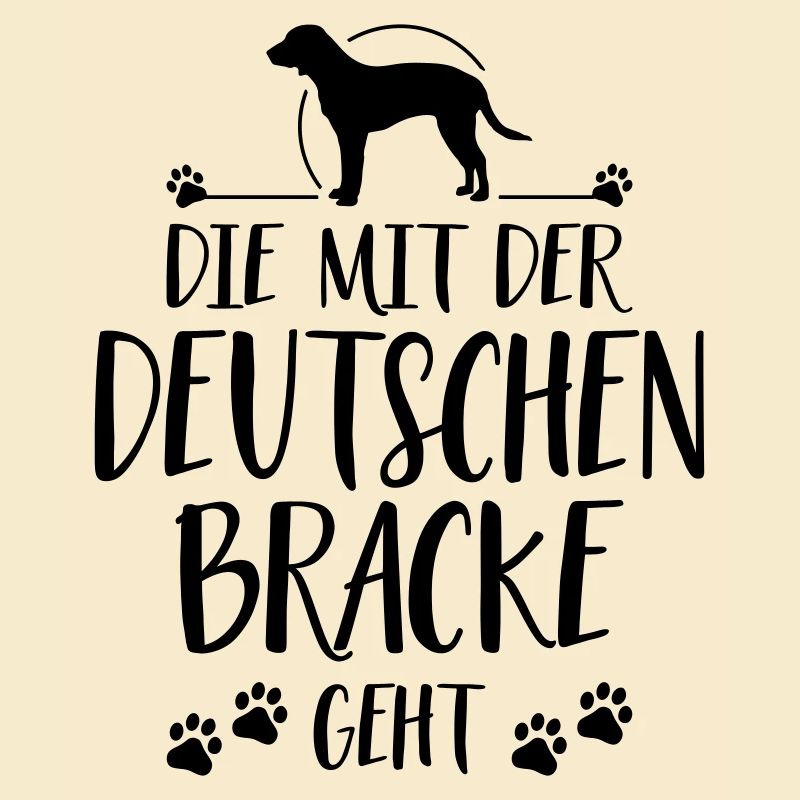 DIE MIT DEUTSCHE BRACKE GEHT Hundespruch Wilsigns