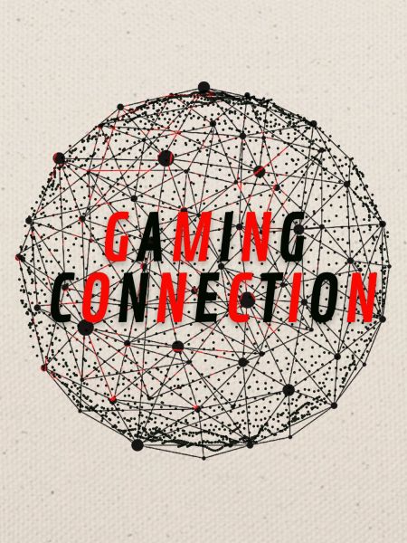 Gaming Connection / Connected World