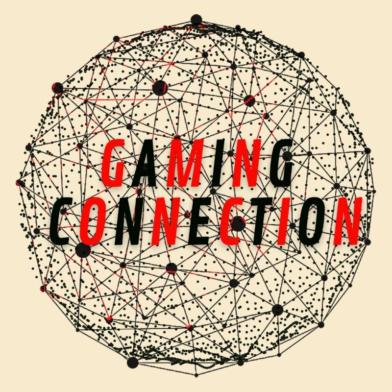 Gaming Connection / Connected World