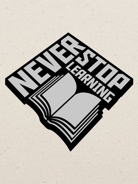 never stop learning Zitat