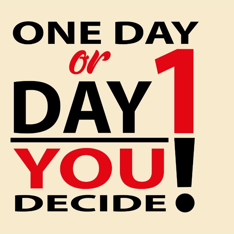Eines Tages oder Tag 1 - Du entscheidest!