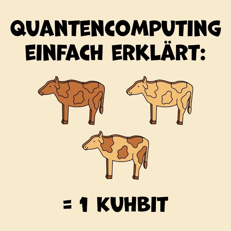 Quantencomputing mit Kühen Lustig Geschenk Kuhbit