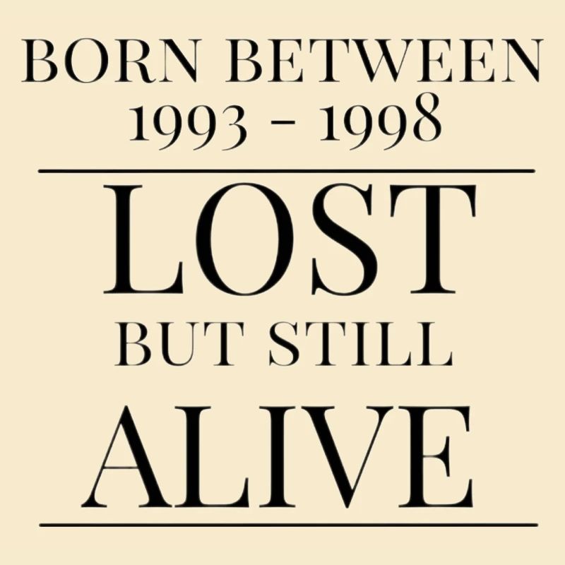 Lost but still alive