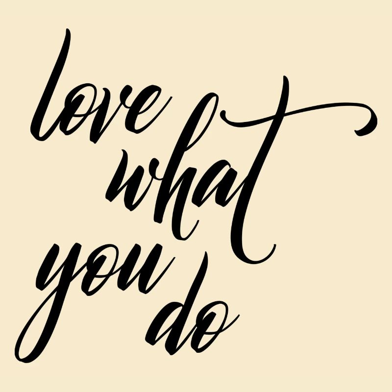 love what you do