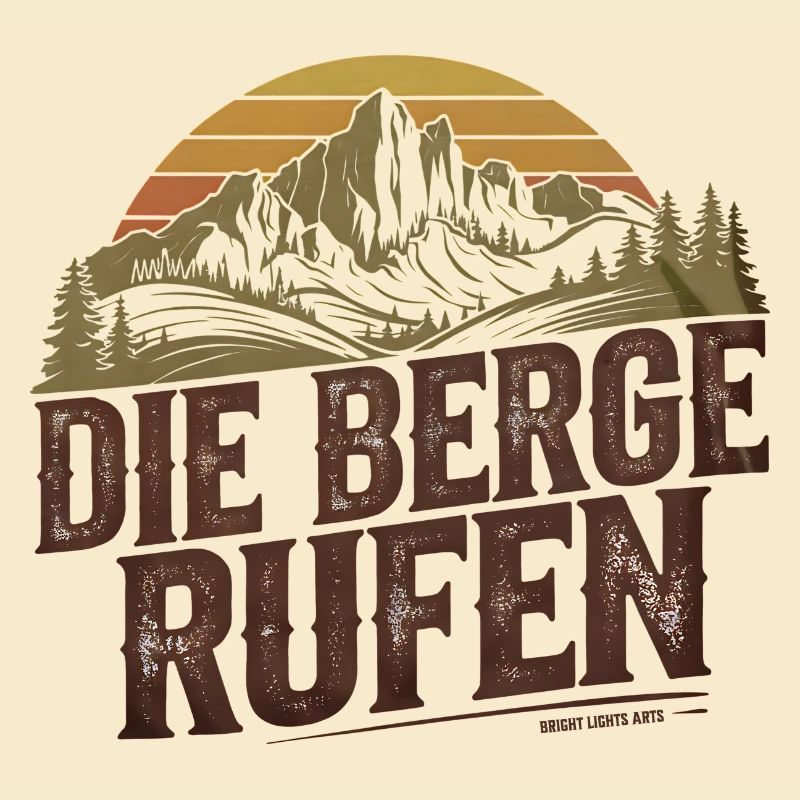 DIE BERGE RUFEN - Rustikales Schild Design