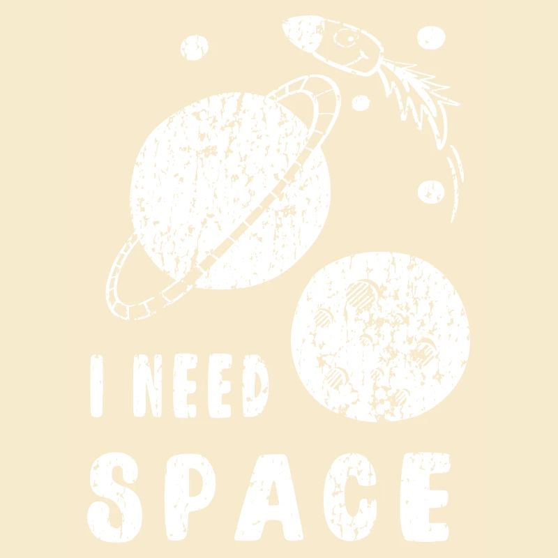 I need space - I need my space
