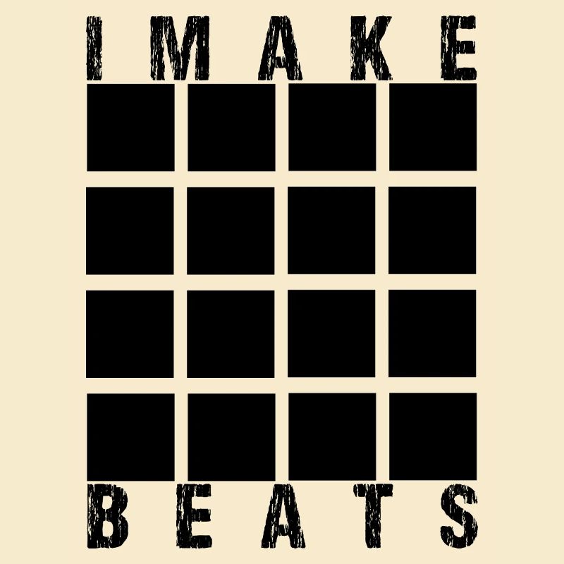 I MAKE BEATS