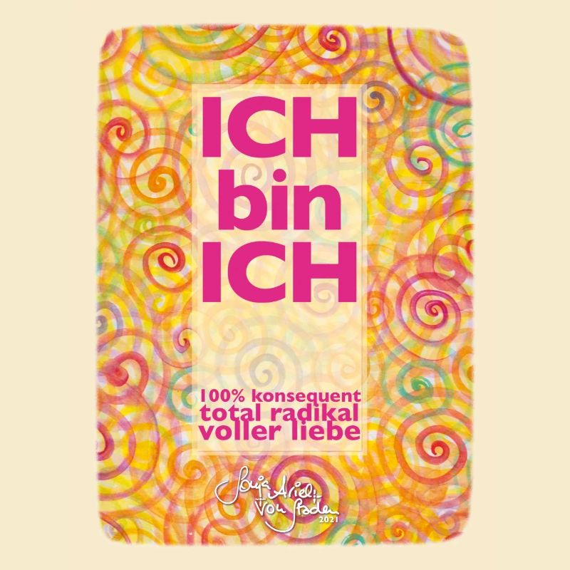 Regenbogen Spiralen Ich bin Ich - Sonja Ariel