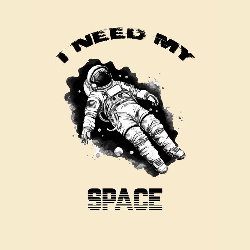 I need my space