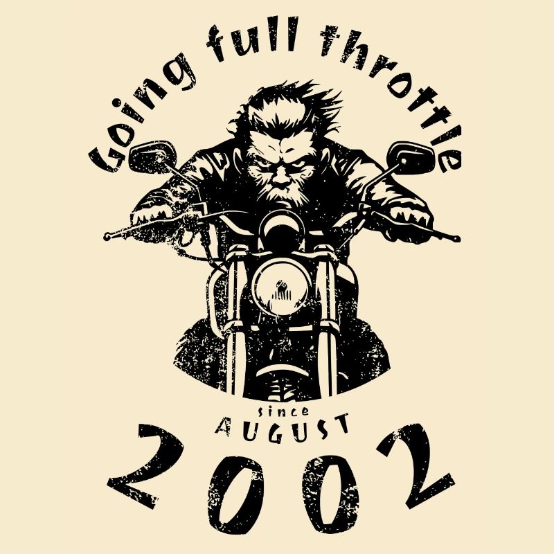 22. Birthday Going full throttle since 08/2002