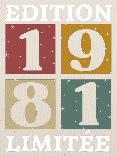 Limitierte Auflage 1981 geboren 1981