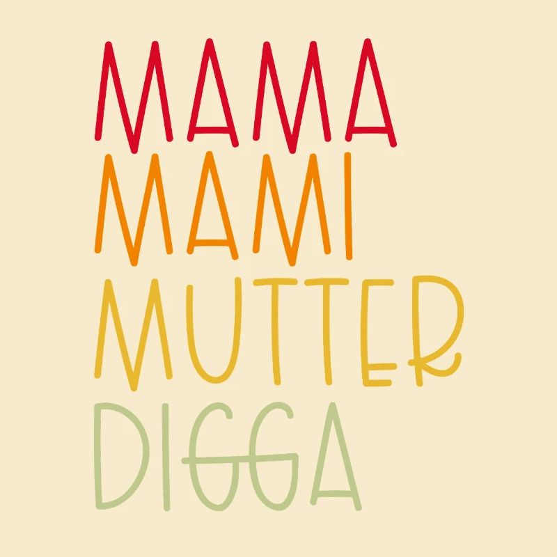 Mama Mami  Mutter Digga