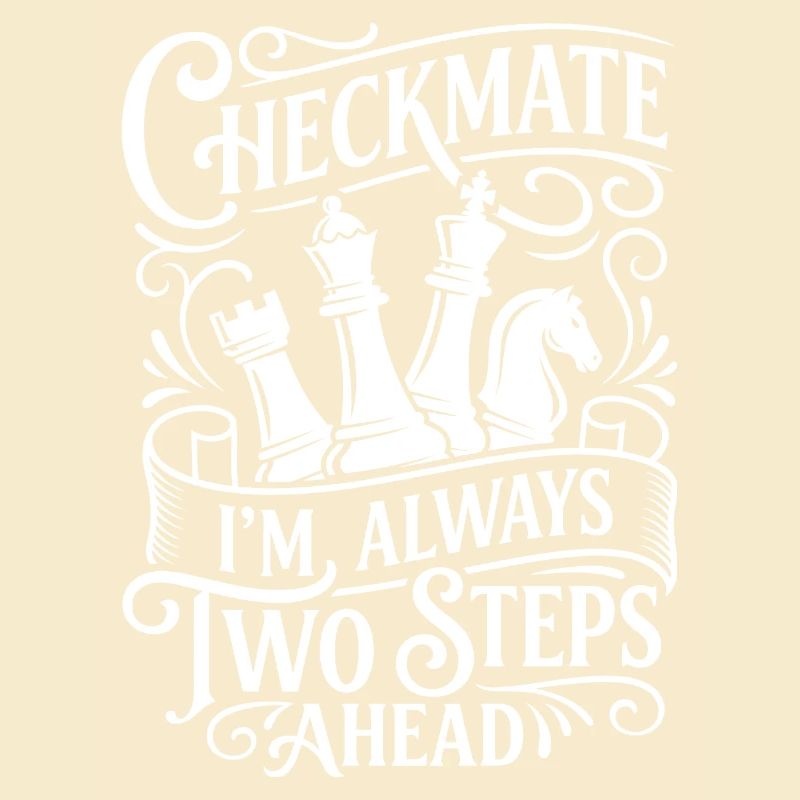 Checkmate – Always Ahead