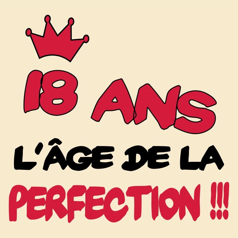 18 ans l'âge de la perfection
