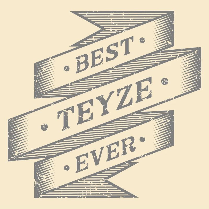 best teyze ever