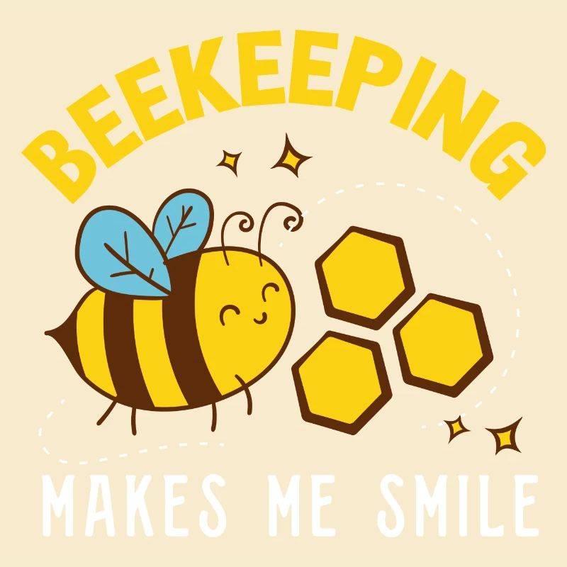 Bees Make Me Smile Beekeeping Beekeeper