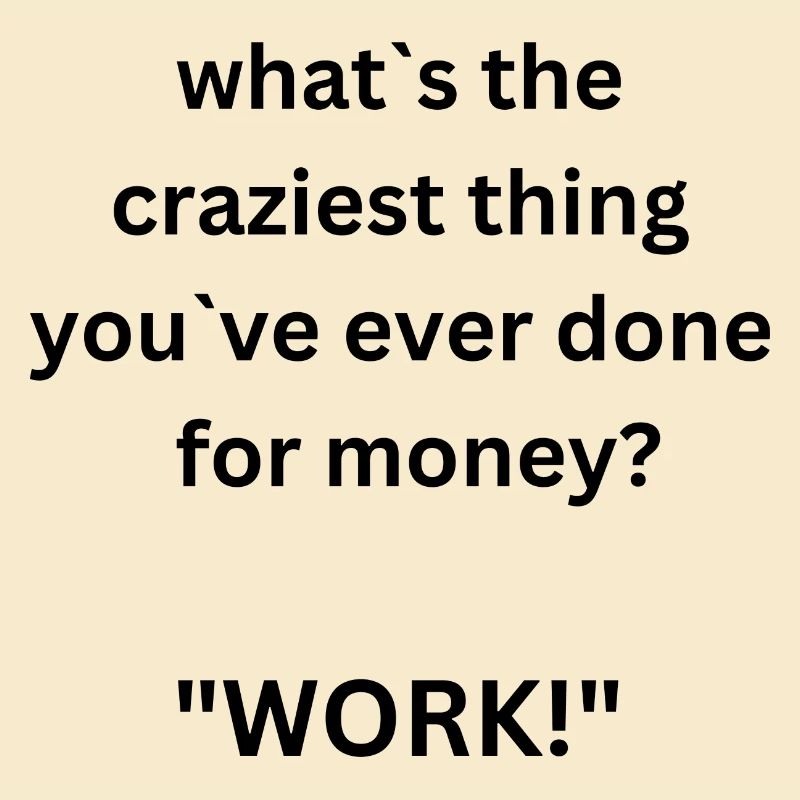 Work?