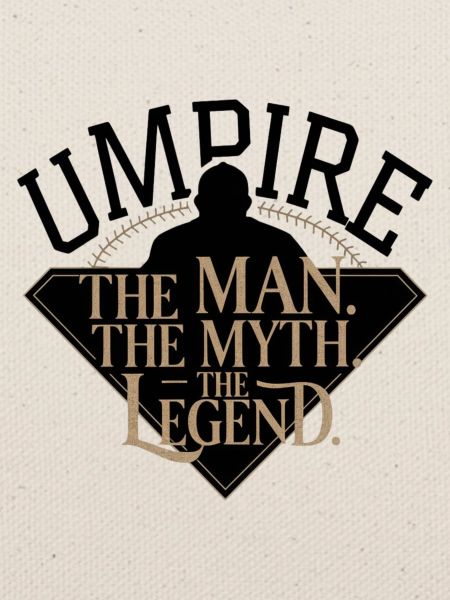 Umpire The Man Myth Legend
