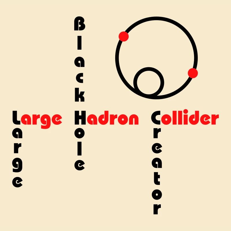 Black Hole - Large Hadron Collider