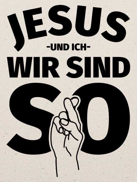 Jesus und ich