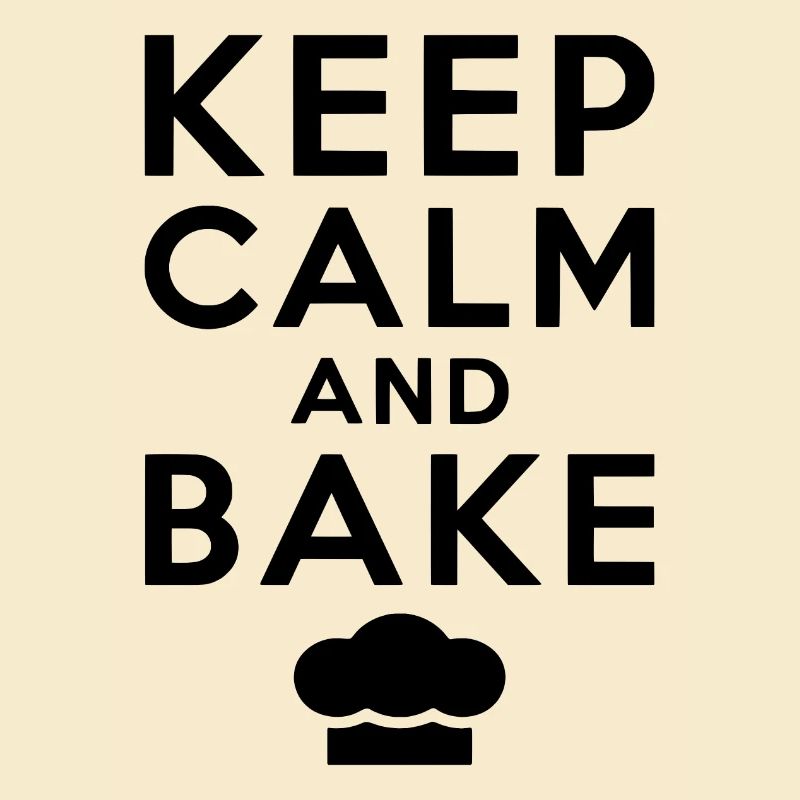 Keep Calm And Bake Backen
