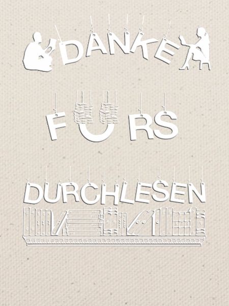 DANKE FÜRS DURCHLESEN