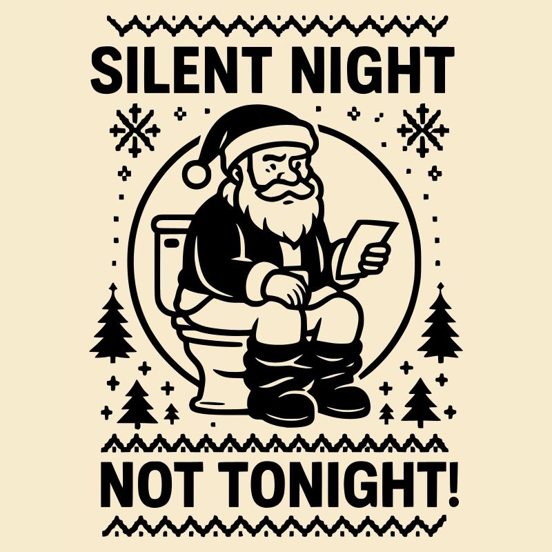 Silent night not tonight