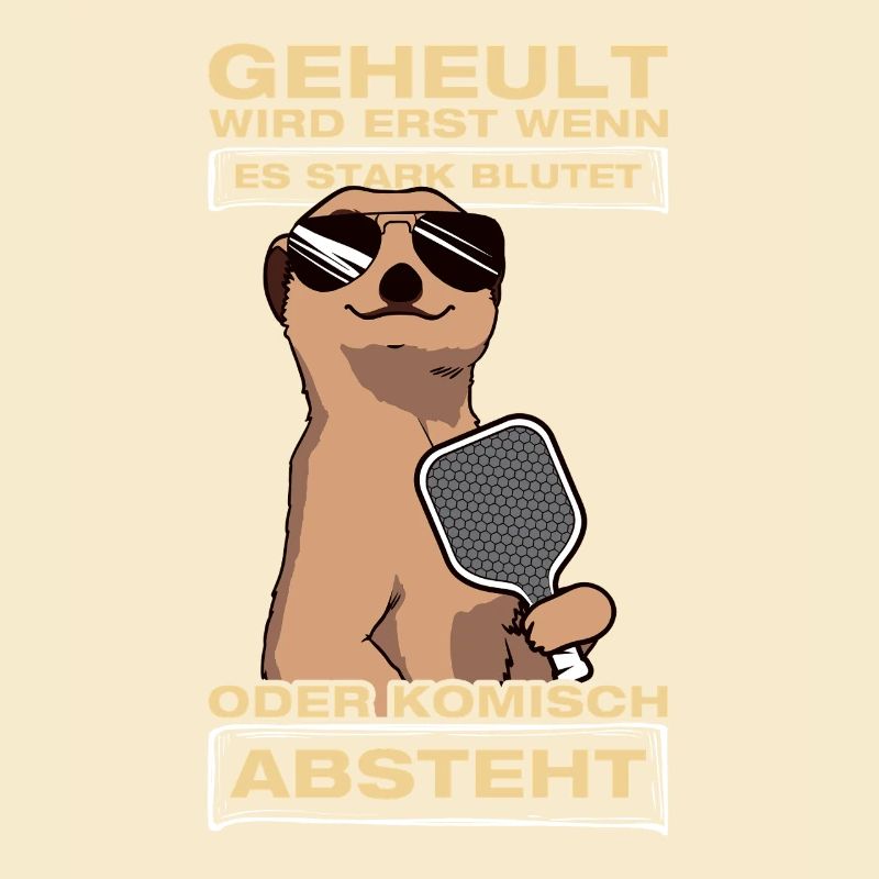 Geheult wird erst wenn es stark blutet Pickleball